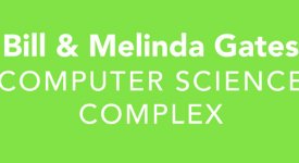 Bill & Melinda Gates Computer Science Complex